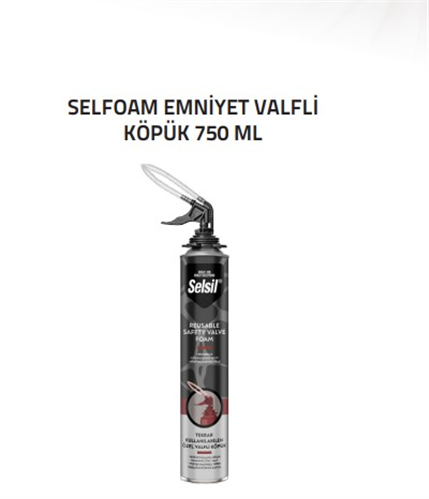 SELFOAM EMNİYET VALFLİ KÖPÜK - SELSİL (750ml) (K-16)